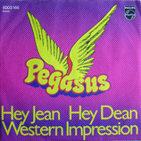 Pegasus - Hey Jean, Hey Dean / Western Impression (ohne Cover)