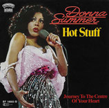 Donna Summer - Hot Stuff / Journey To The Center Of Your Heart