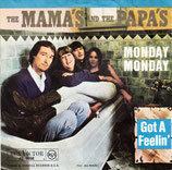 Mamas & The Papas - Monday, Monday / Got A Feelin