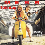 Mess (Lizzi Engstler) - Sonntag / Honey Bee