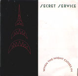 Secret Service - When The Night Closes In / Special Songs