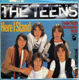 Teens - Here I Stand / Feelin' Right On Saturday Night