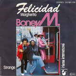 Boney M. - Felicidad (Margherita) / Strange