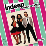 Indeep - When Boys Talk / When Boys Talk (instrumental)