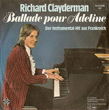 Richard Clayderman - Ballade Pour Adeline / Ballade Pour Adeline