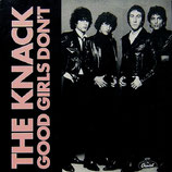 Knack - Good Girls Don´t / Frustrated