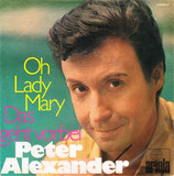 Peter Alexander - Oh Lady Mary / Das geht vorbei