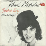 Paul Nicholas - Grandma's Party / Mr. Sax And The Girl