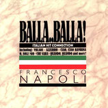 Francesco Napoli - Balla... Balla / Balla