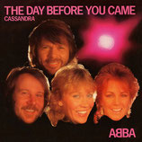 ABBA - The Day Before You Came / Cassandra