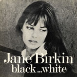 Jane Birkin - Black… White / Black... White (English Version)