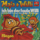 Willi - Ich bin der faule Willi (Biene Maja) / Fliegen (ohne Cover)