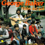 George Baker - Nino Del Sol / As Long Your Heart Is Young
