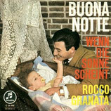 Rocco Granata - Buona Notte / Wenn die Sonne scheint