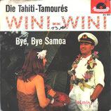 Tahiti Tamoures - Wini-Wini / Bye, Bye Samoa