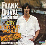 Frank Duval & Orchester - Cry (For Our World)