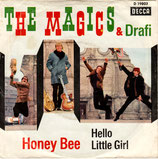 Magics & Drafi - Honey Bee / Hello Little Girl (ohne Cover)