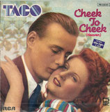 Taco - Cheek To Cheek / Encore (Sweet Gipsy Rose) (ohne Cover)