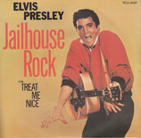 Elvis Presley - Jailhouse Rock / Treat Me Nice (ohne Cover)
