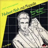 Hubert Kah - Einmal nur mit Erika (Dieser Welt entfliehn) / Für die Nacht
