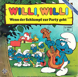 Schlümpfe - Willi, Willi (Kinderreime) / Wenn der Schlumpf zur Party geht