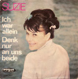 Suzie - Ich war allein / Denk nur an uns beide