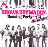 Showaddywaddy - Dancing Party / One Of These Days