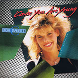 C.C. Catch -  Cause You Are Young / One Night´s Not Enough
