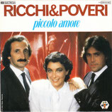 Ricchi & Poveri - Piccolo Amore / Perche Ci Vuole L'Amore