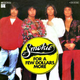 Smokie - For A Few Dollars More / Goin' Tomorrow