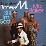 Boney M. - Ma Baker / Still I´m Sad