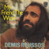 Demis Roussos - My Friend The Wind / Lay It Down