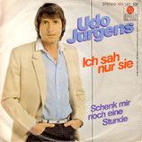 Udo Jürgens - Ich sah nur sie / Schenk mir noch eine Stunde