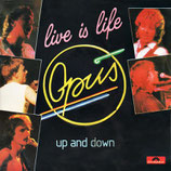 Opus - Live Is Life / Up And Down