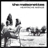 Maisonettes - Heartache Avenue / The Last One To Know