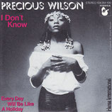 Precious Wilson - I Don't Know / Every Day Will Be Like A Holiday
