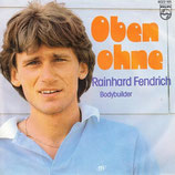 Rainhard Fendrich - Oben ohne / Bodybuilder