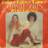 Chanter Sisters - Dance Dance Dance / It's Too Late Now
