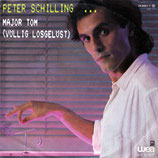 Peter Schilling - Major Tom (völlig losgelöst) / Ich hab keine Lust