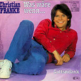 Christian Franke - Was wäre wenn... / Gottseidank