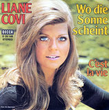 Liane Covi - Wo die Sonne scheint / Cest La Vie (ohne Cover)