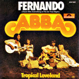 ABBA - Fernando / Tropical Loveland