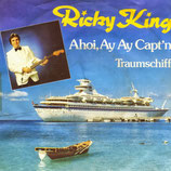 Ricky King - Ahoi, Ay Ay Capt´n / Traumschiff