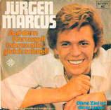 Jürgen Marcus - Auf dem Karussell fahren alle gleich schnell / Ohne Ziel ist diese Liebe