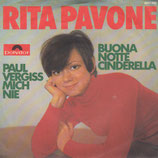 Rita Pavone - Paul vergiss mich nie / Buona Notte Cinderella