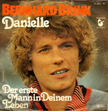 Bernhard Brink - Danielle / Der erste Mann in deinem Leben