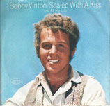 Bobby Vinton - Sealed With A Kiss / All My Life (ohne Cover)