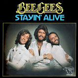 Bee Gees - Stayin´ Alive / If I Can't Have You