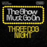 Three Dog Night - The Show Must Go On / On The Way Back Home