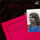 Waterloo - Im Land das Ewigkeit heisst / Ade nun zur guten Nacht